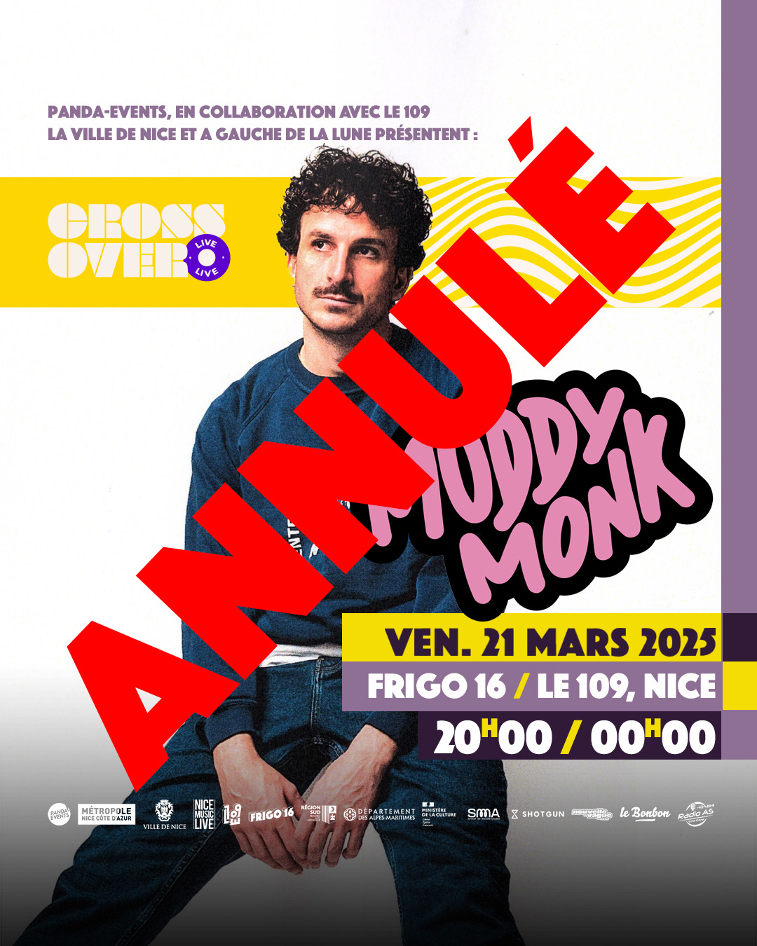 Poster for the cancelled Muddy Monk concert at Frigo 16 in Nice, with a large "CANCELLED" sign in red.