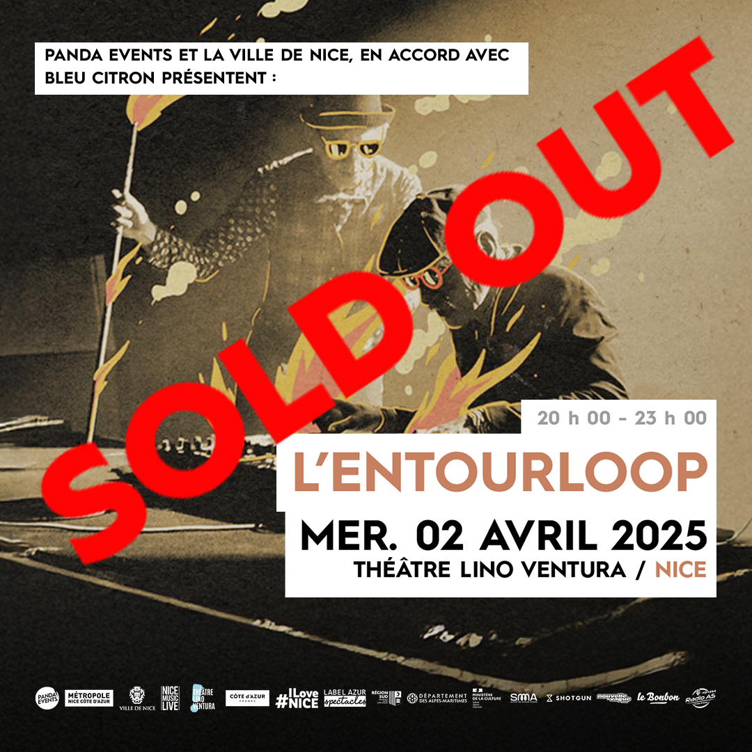 Locandina del concerto L'ENTOURLOOP, in programma mercoledì 2 aprile 2025 al Théâtre Lino Ventura di Nizza. Una composizione artistica dinamica con gli artisti circondati da fiamme stilizzate.