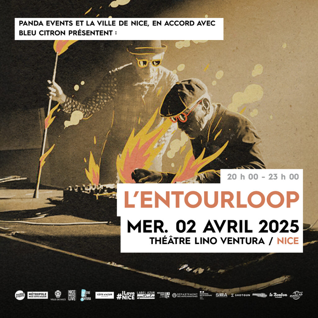 Affiche du concert de L’ENTOURLOOP, prévu le mercredi 2 avril 2025 au Théâtre Lino Ventura à Nice. Une composition artistique dynamique mettant en scène les artistes entourés de flammes stylisées.